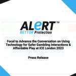 Focal to Advance the Conversation on Using Technology for Safer Gambling Interactions & Affordable Play at ICE London 2023